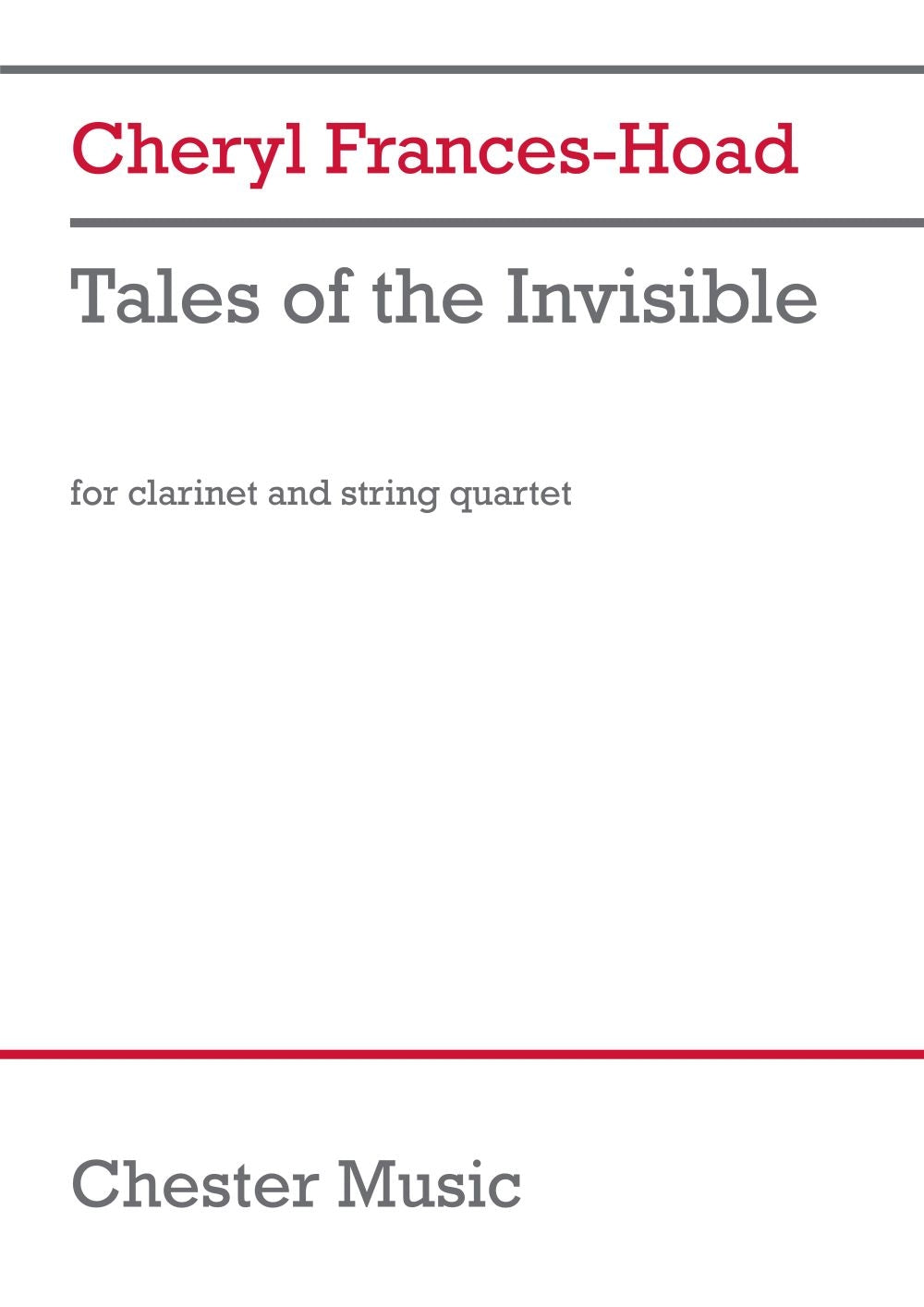 Tales of the Invisible de Cheryl Frances-Hoad, Partition + parties pour clarinette et Quatuor à cordes
