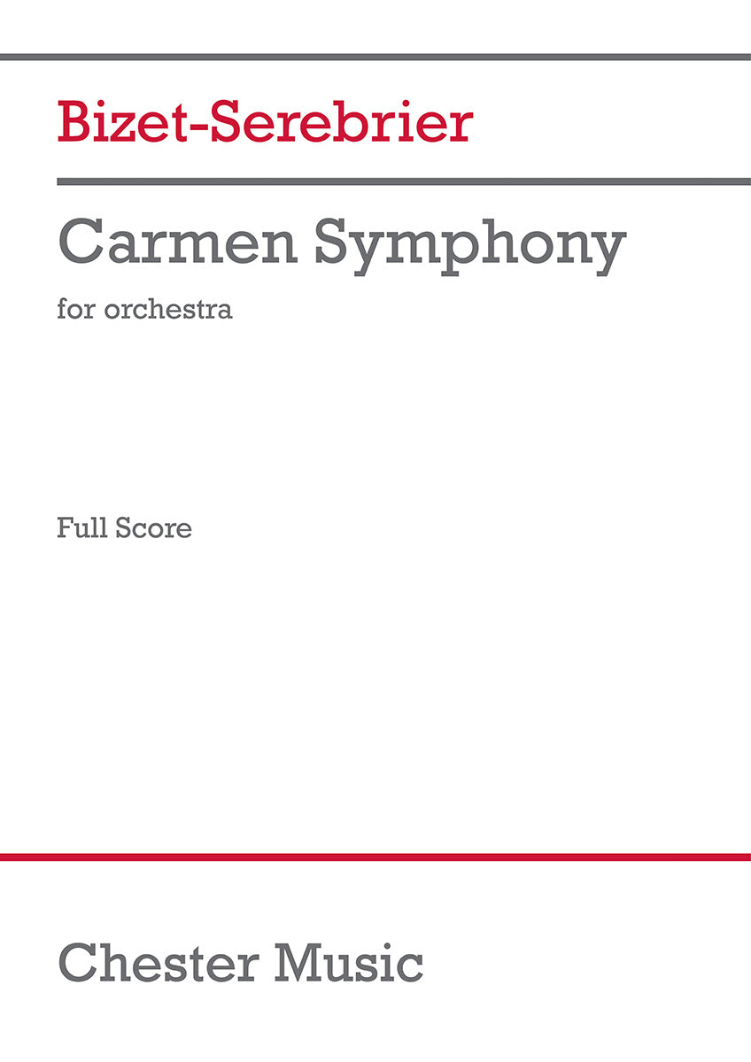 Carmen Symphony de Georges Bizet, Partition pour orchestre