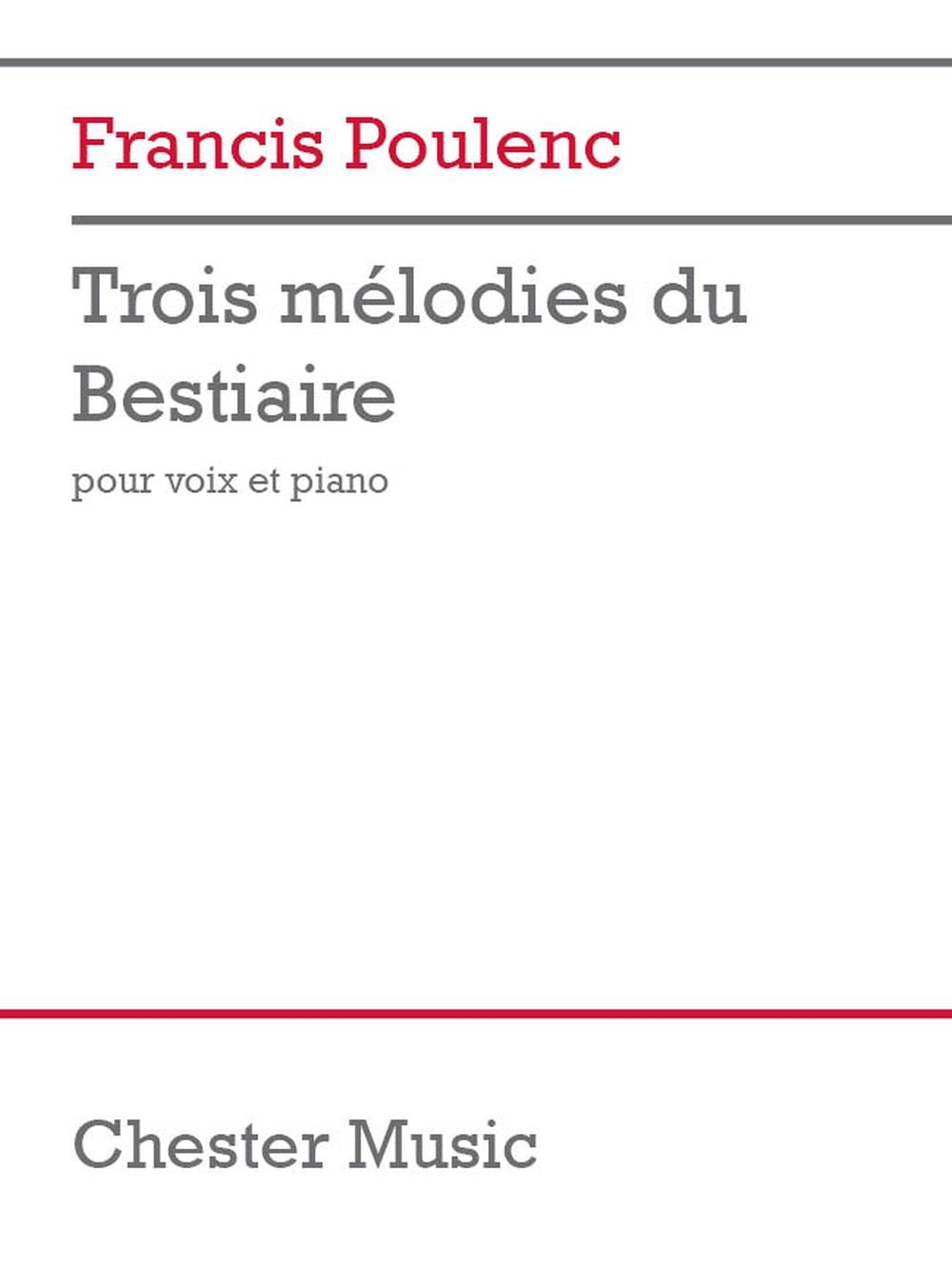 Trois Melodies du Bestiaire de Francis Poulenc, Réduction pour piano pour voix et Piano