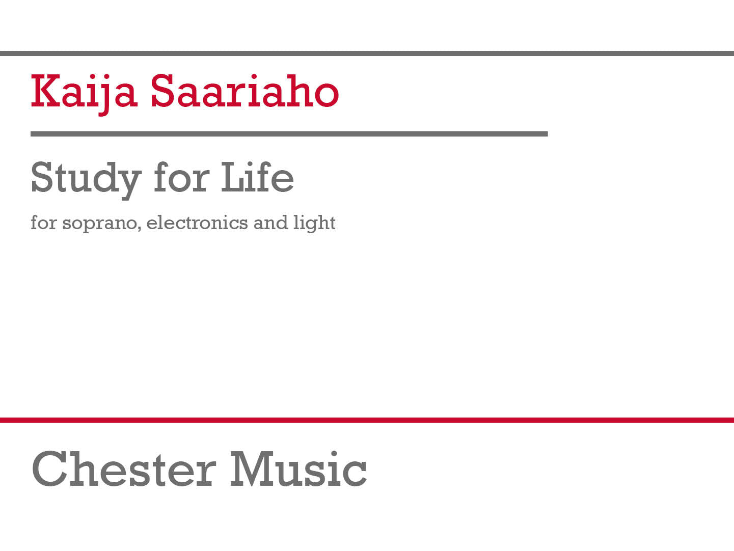 Study for Life de Kaija Saariaho, Partition d'étude pour soprano et Électronique et Light