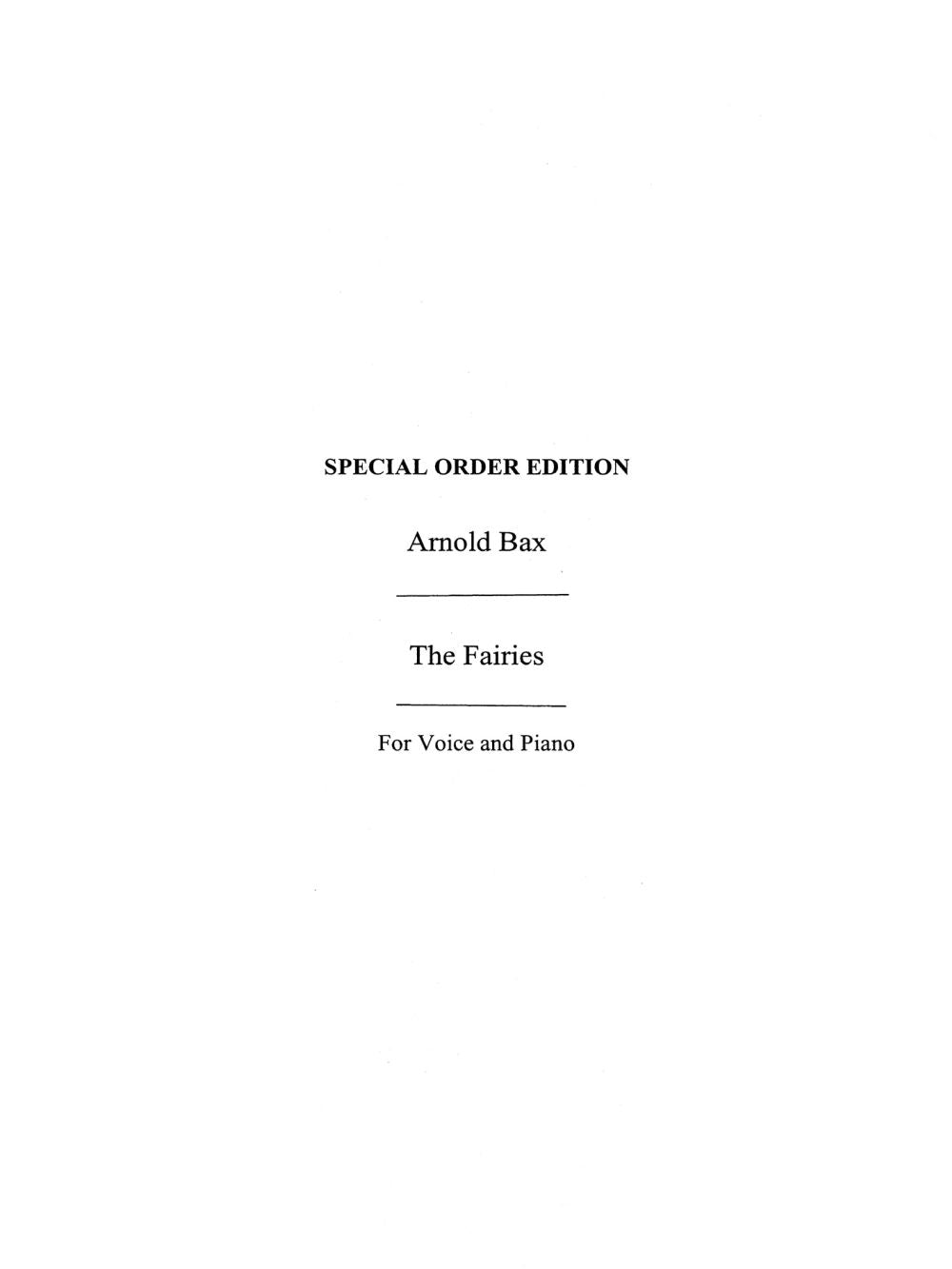 The Fairies de Arnold Bax, Livre pour voix et Piano