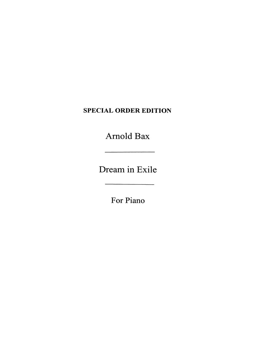 Dream In Exile de Arnold Bax, Livre pour piano
