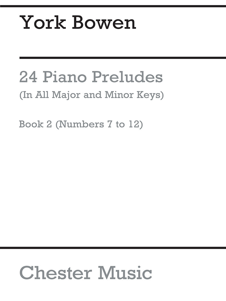Preludes - Book 2 de York Bowen, Livre pour piano
