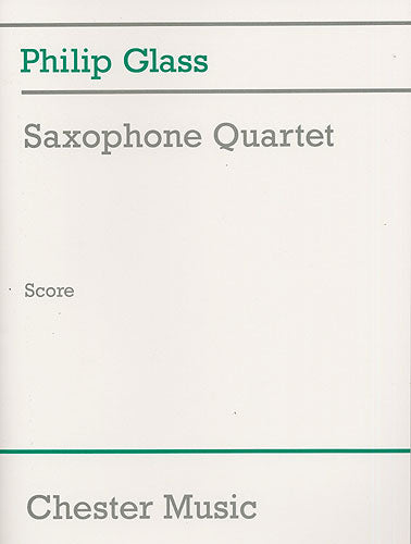 Saxophone Quartet de Philip Glass, Partition pour quatuor de saxophones