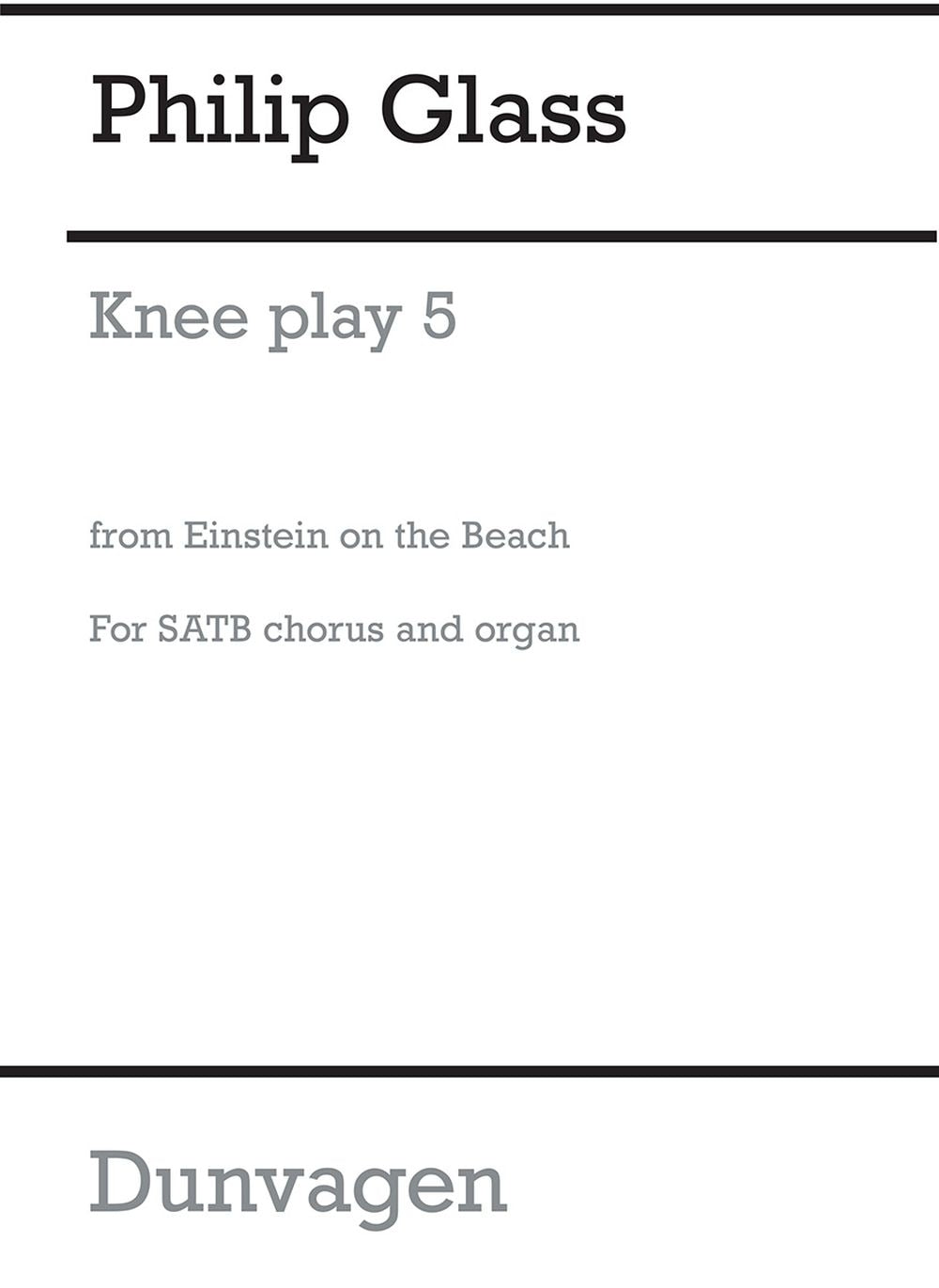 Knee Play 5 (Einstein On The Beach) de Philip Glass, Partition pour violon et Orgue