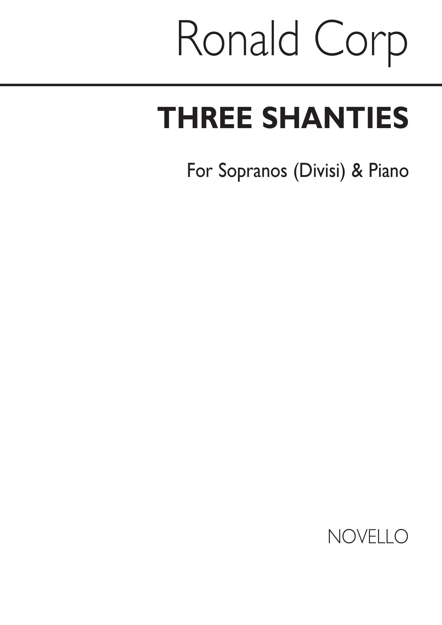 Three Shanties de Ronald Corp, Réduction pour piano pour voix de soprano et Piano