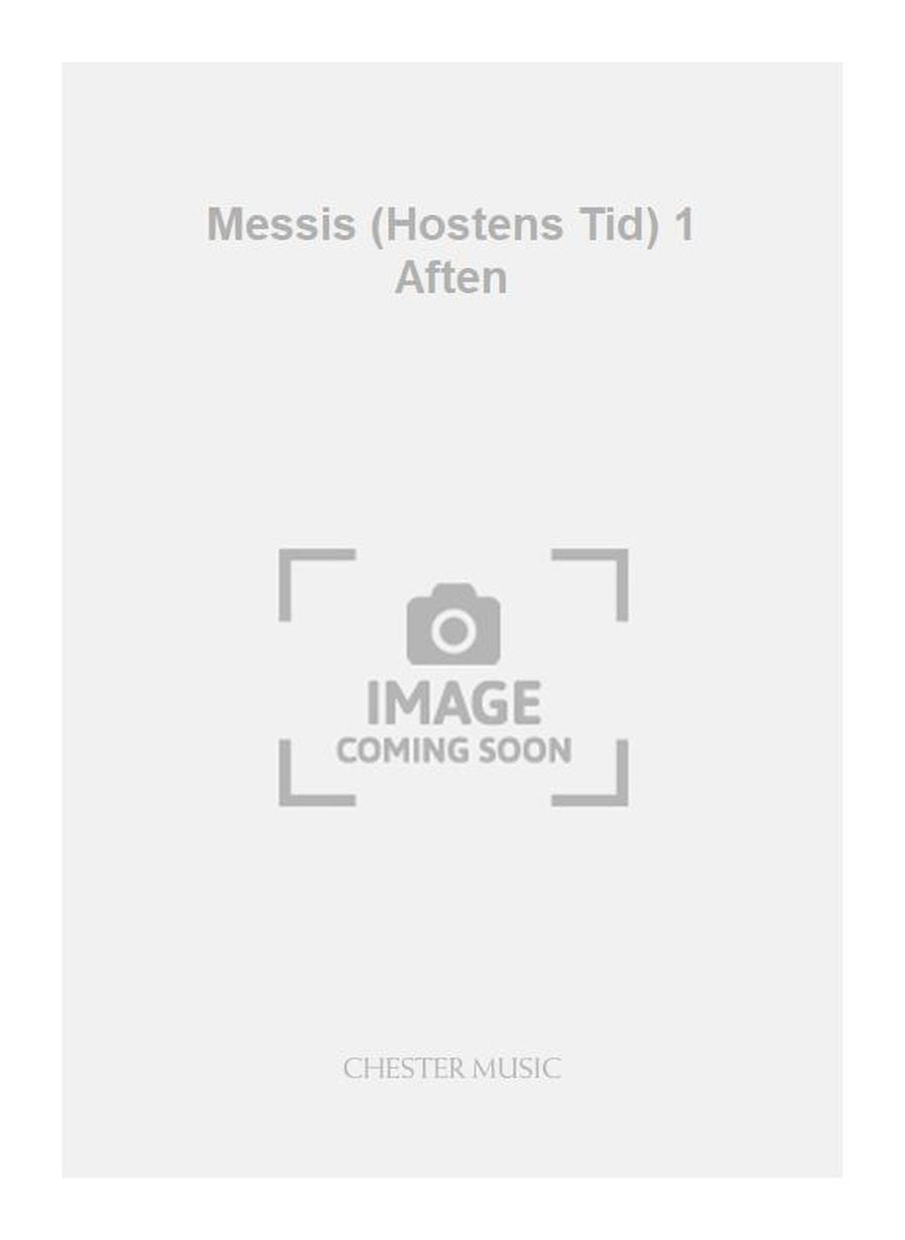Messis (Hostens Tid) 1 Aften, Partition pour orchestre