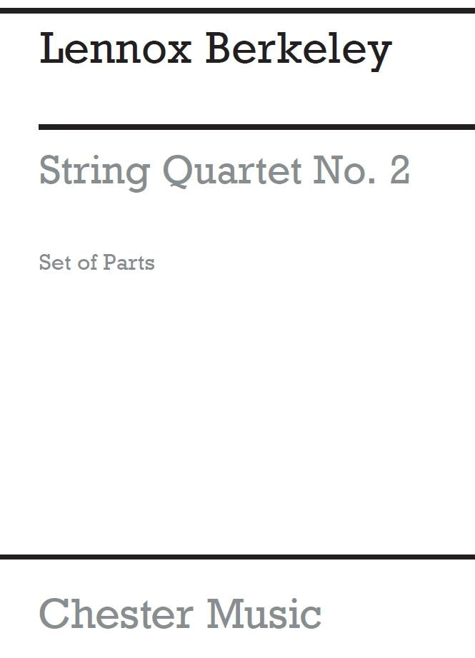 String Quartet No.2 Op.15 de Lennox Berkeley, Jeu de parties pour quatuor à cordes