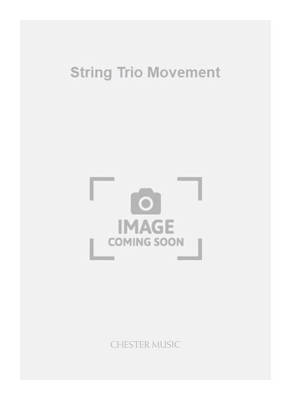 String Trio Movement de Philip Wilby, Partition pour ensemble à cordes