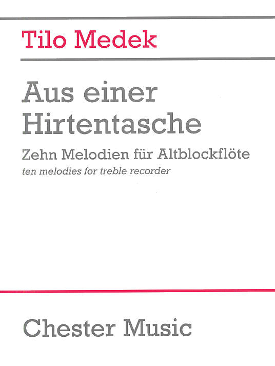 Aus Einer Hirtentasche Für Altblockflöte de Tilo Medek, Livre pour flûte à bec