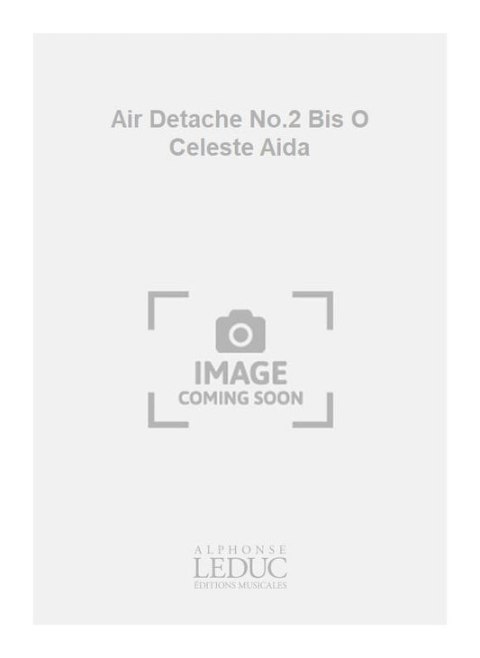 Air Détaché No.2 Bis O Celeste Aida | Giuseppe Verdi | Voix | Livre | AL07007