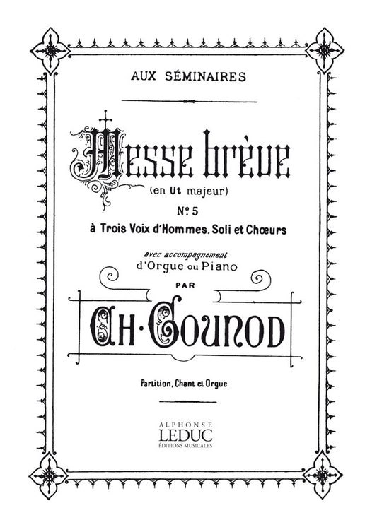 Messe brève n° 5, en ut majeur, Bl437 - voix et orgue - partition | Charles Gounod