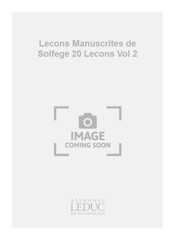 Leçons Manuscrites de Solfège 20 Leçons Vol 2 | Henri Duvernoy