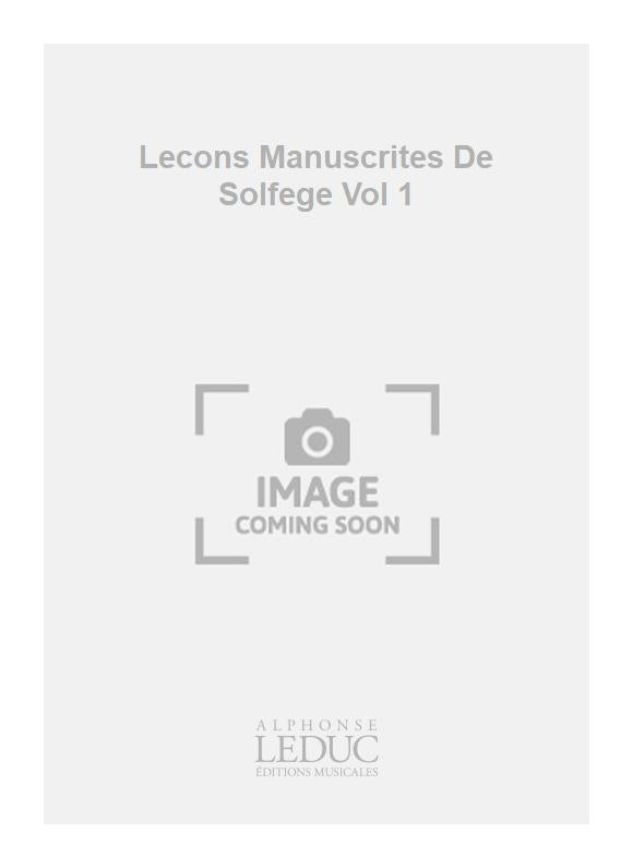 Leçons Manuscrites De Solfège Vol 1 | Henri Büsser