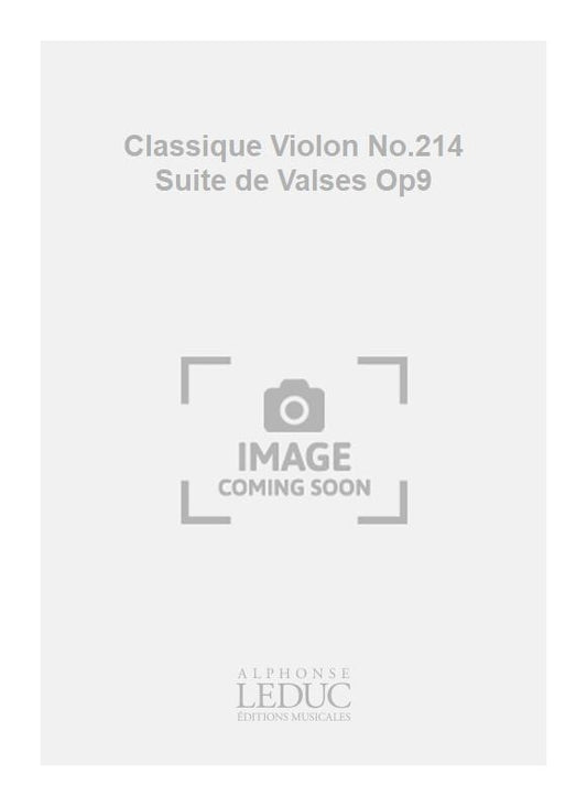 Classique Violon No.214 Suite de Valses Op9 | Franz Schubert
