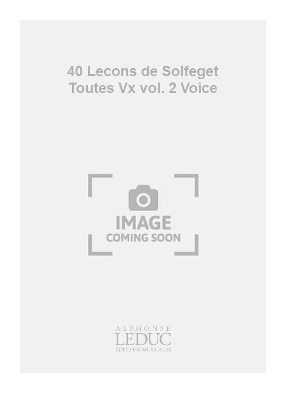 40 Leçons de Solfeget Toutes Vx vol. 2 Voice | Henri Büsser