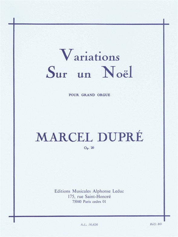 Variations Sur un Noël pour grand-orgue, Op.20 | Marcel Dupré