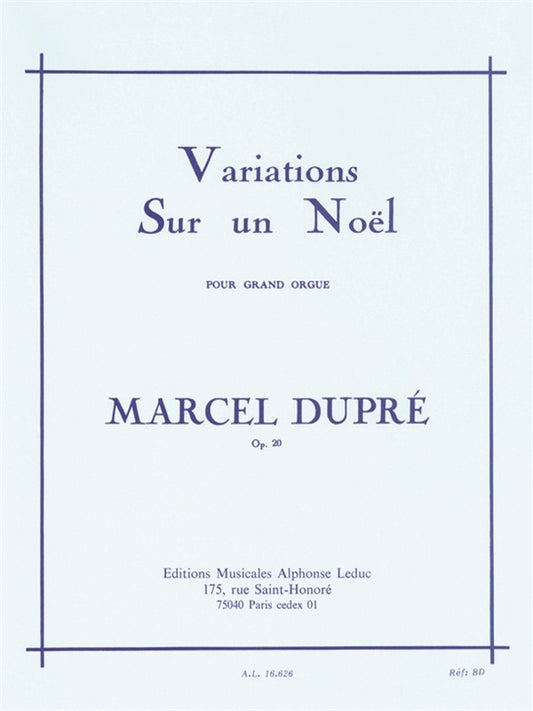 Variations Sur un Noël pour grand-orgue, Op.20 | Marcel Dupré