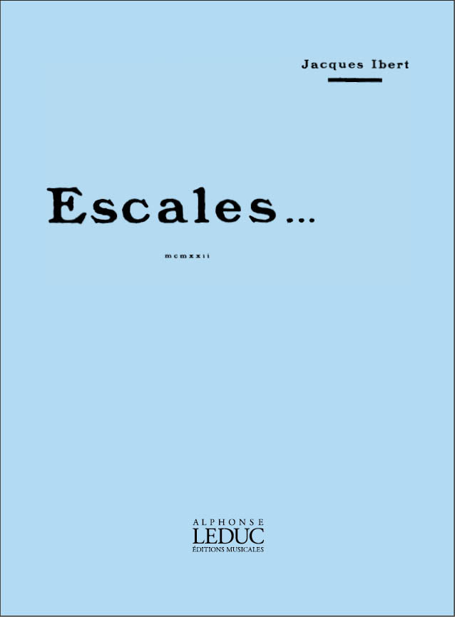 Escales | Jacques Ibert | Orchestre
