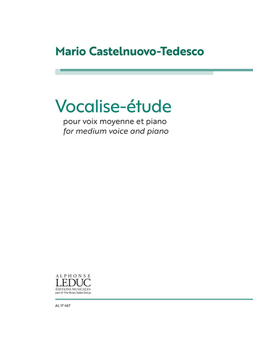 Vocalise-Étude | Mario Castelnuovo-Tedesco | Voix
