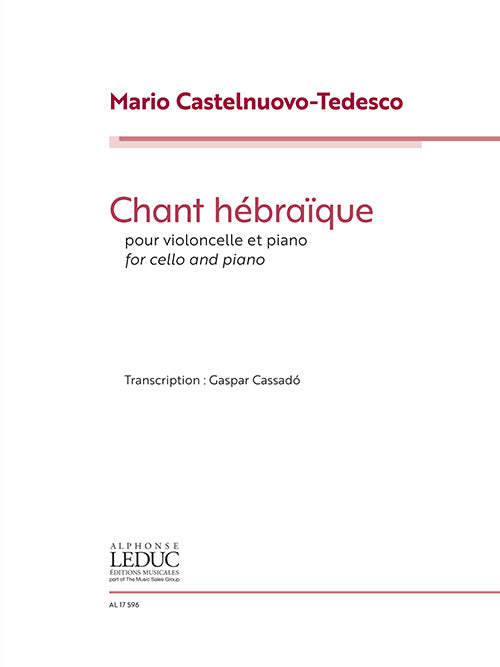 Chant hébraïque, pour violoncelle et piano | Mario Castelnuovo-Tedesco