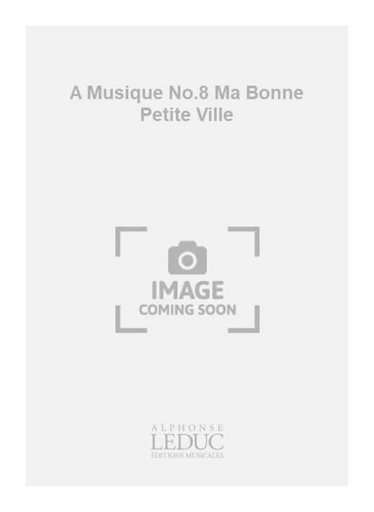A Musique No.8 Ma Bonne Petite Ville | Charles-Henry | Piano