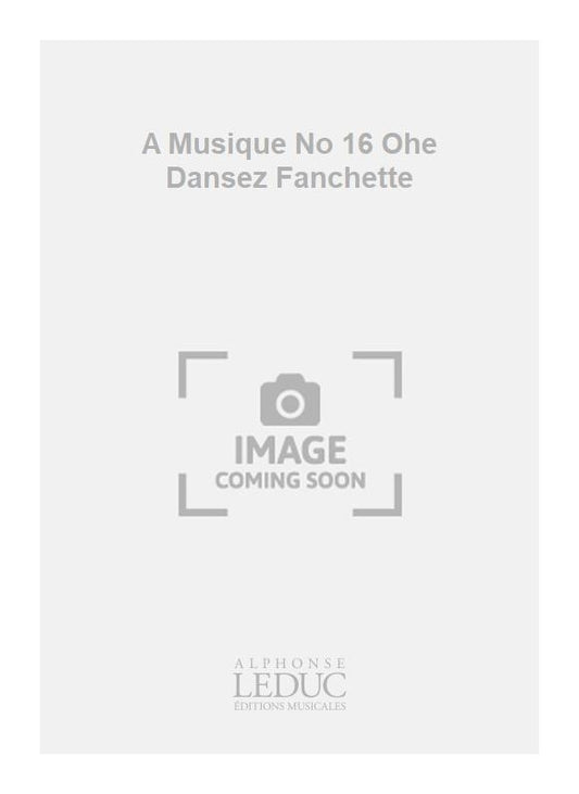 A Musique No 16 Ohe Dansez Fanchette | Charles-Henry | Piano