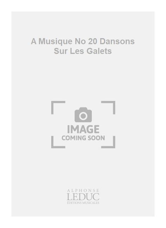 A Musique No 20 Dansons Sur Les Galets | Charles-Henry