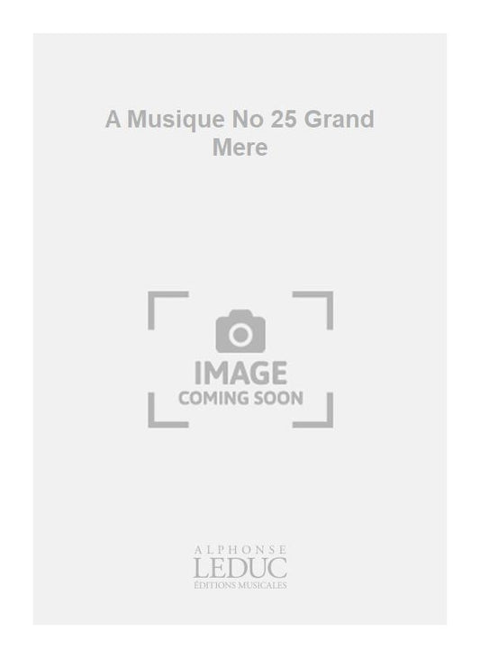 A Musique No 25 Grand Mere | Charles-Henry | Piano
