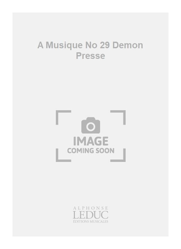 A Musique No 29 Demon Presse | Charles-Henry | Piano