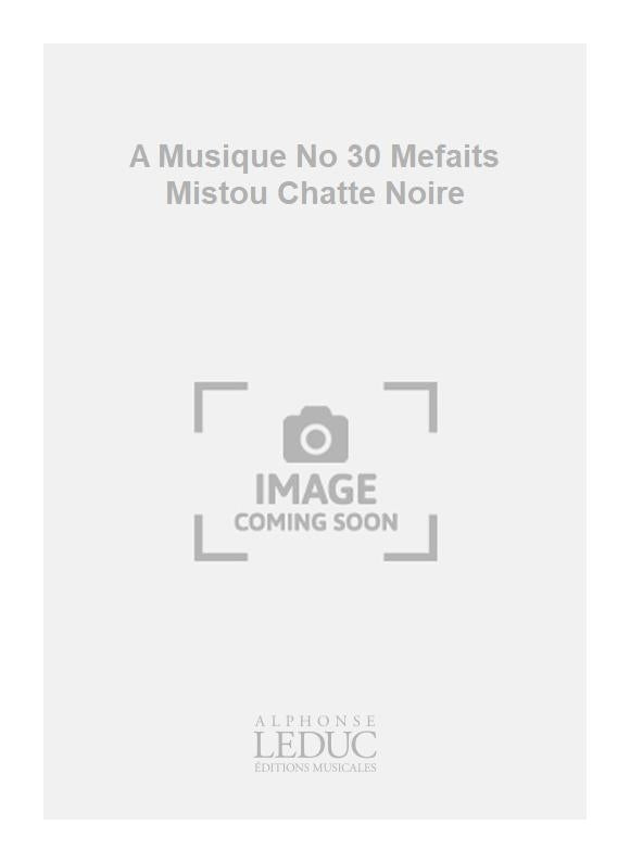 A Musique No 30 Mefaits Mistou Chatte Noire | Charles-Henry