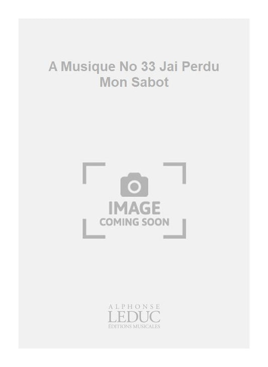 A Musique No 33 Jai Perdu Mon Sabot | Charles-Henry | Piano
