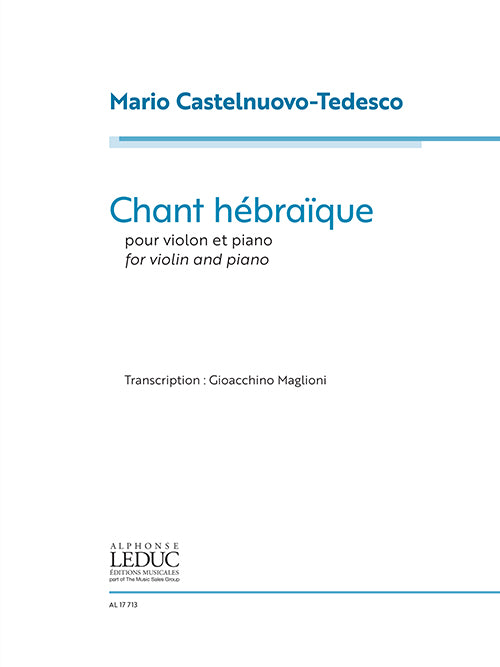 Chant hébraïque, pour violon et piano | Mario Castelnuovo-Tedesco