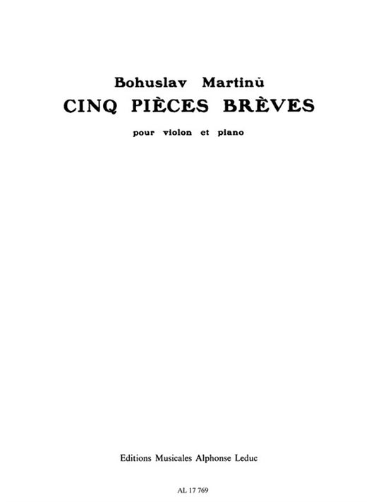 5 Pièces Brèves H184 | Bohuslav Martinu | Violon