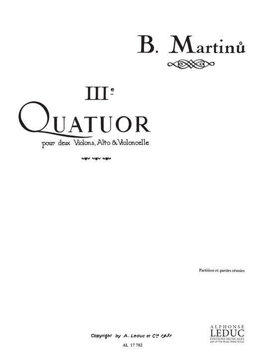 Quartet No.3, H183 | Bohuslav Martinu | Quatuor à cordes