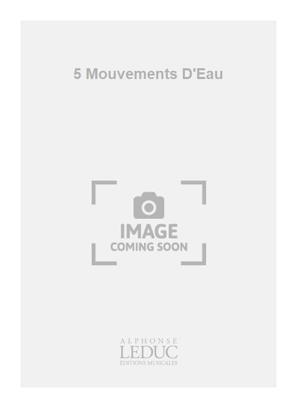 5 Mouvements D'Eau | Migot | Quatuor à cordes | Jeu de parties