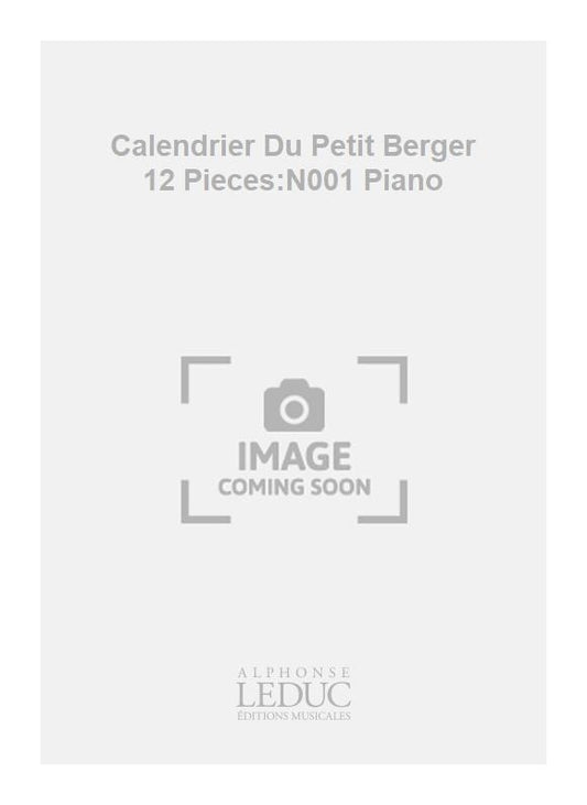 Calendrier Du Petit Berger 12 Pièces:N001 Piano | Migot