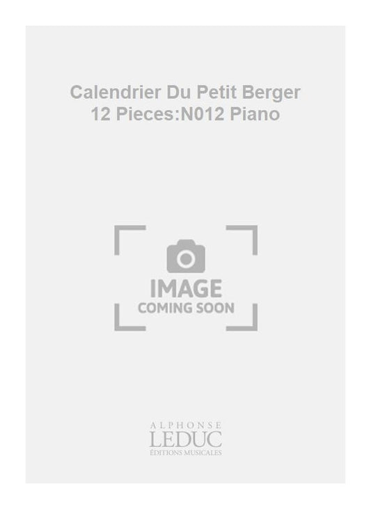 Calendrier Du Petit Berger 12 Pièces:N012 Piano | Migot