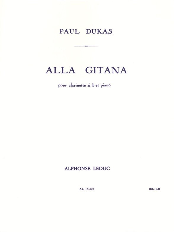 Alla Gitana | Paul Dukas | Clarinette