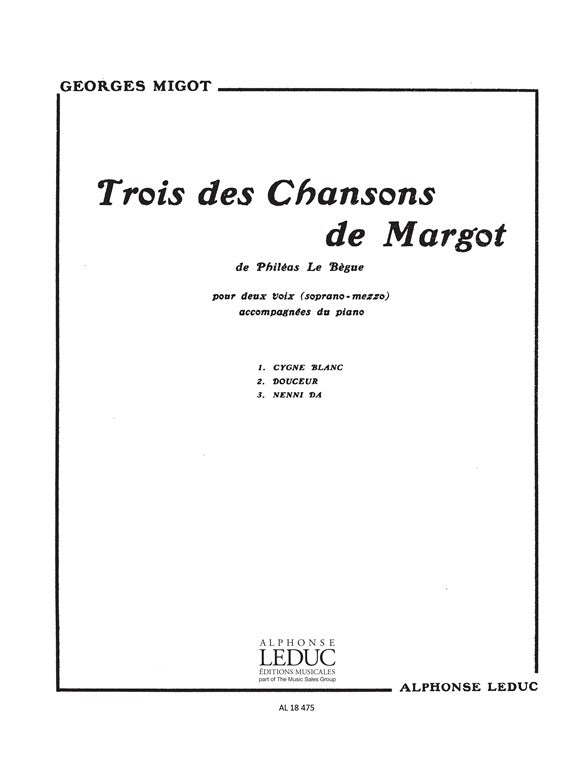 3 Chansons de Margot | Georges Migot | Voix