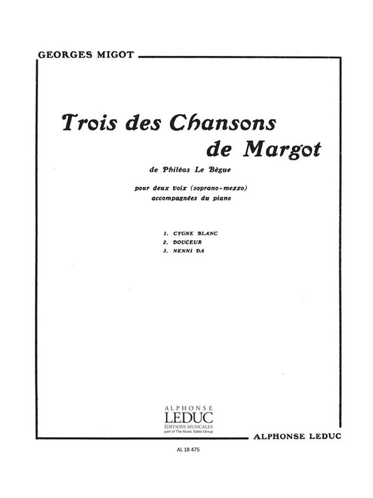 3 Chansons de Margot | Georges Migot | Voix