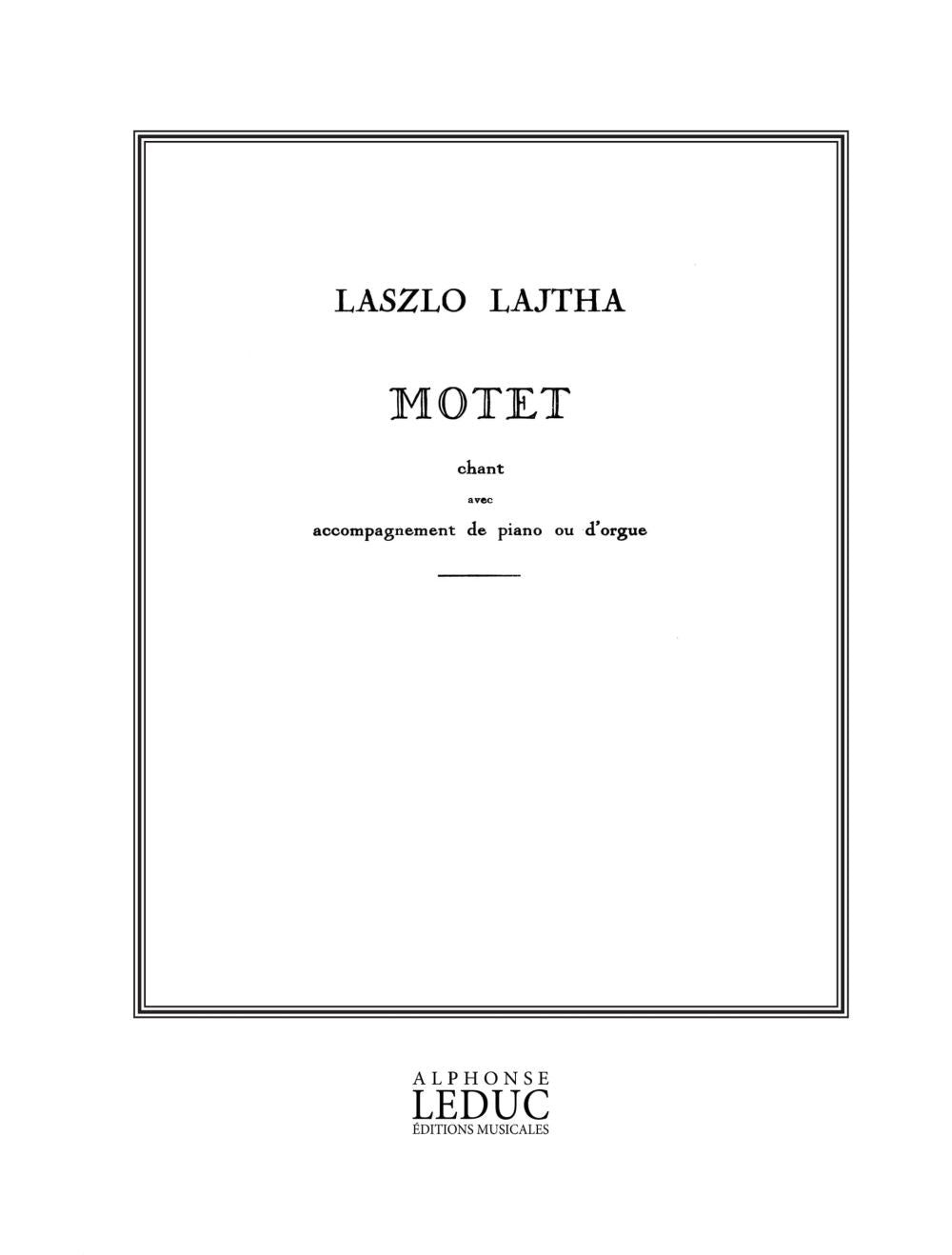 Laszlo Lajtha: Motet Op.8 | Laszlo Lajtha | Voix