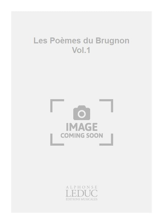 Les Poèmes du Brugnon Vol.1 | Georges Migot | Voix