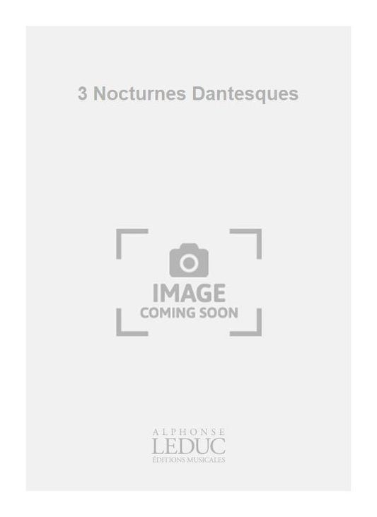 3 Nocturnes Dantesques | Migot | Piano