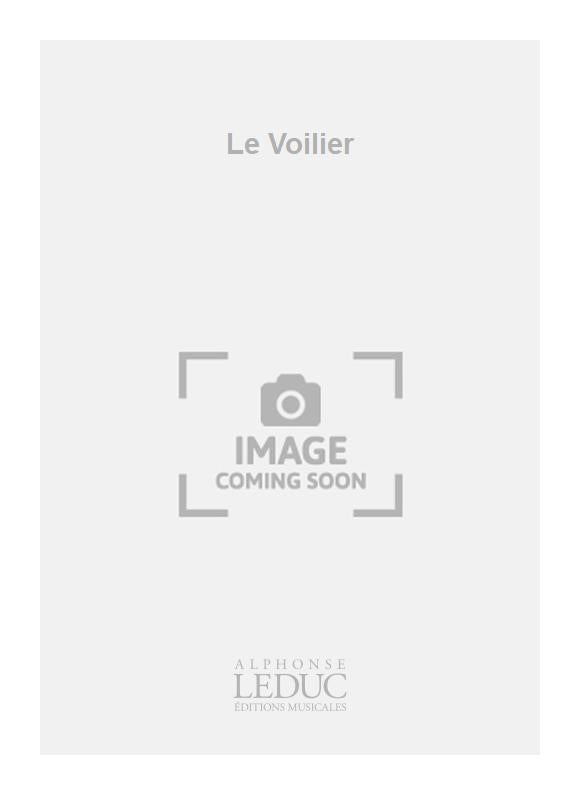 Le Voilier | Georges Migot | Voix
