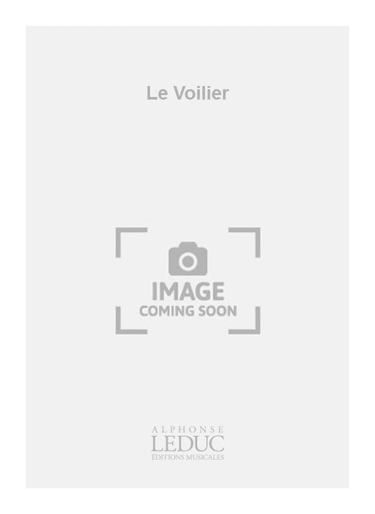 Le Voilier | Georges Migot | Voix