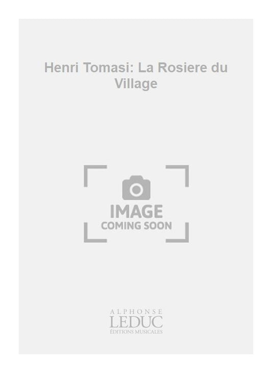 Henri Tomasi: La Rosiere du Village de Henri Tomasi, Partition pour piano