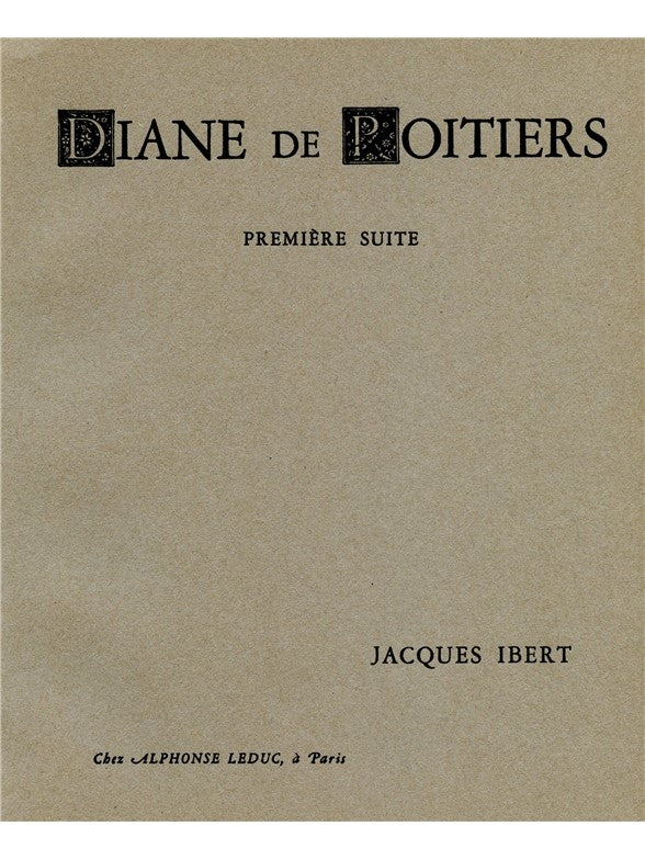 Diane de Poitiers - Suite No.1 | Jacques Ibert | Orchestre | Partition | AL19204