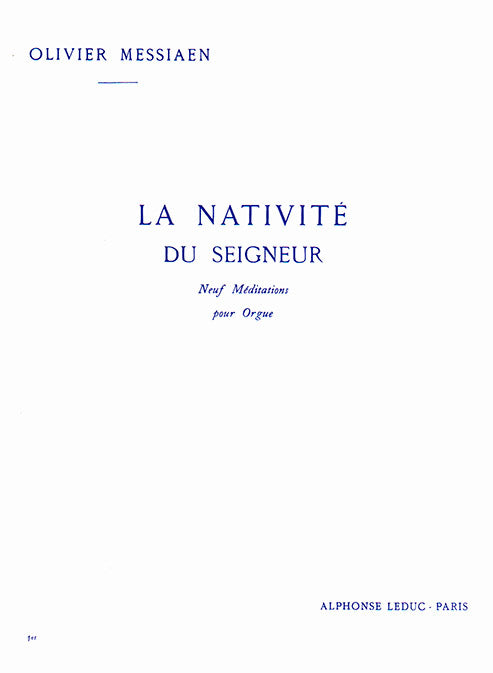 La Nativité Du Seigneur Vol. 1 | Olivier Messiaen | Orgue