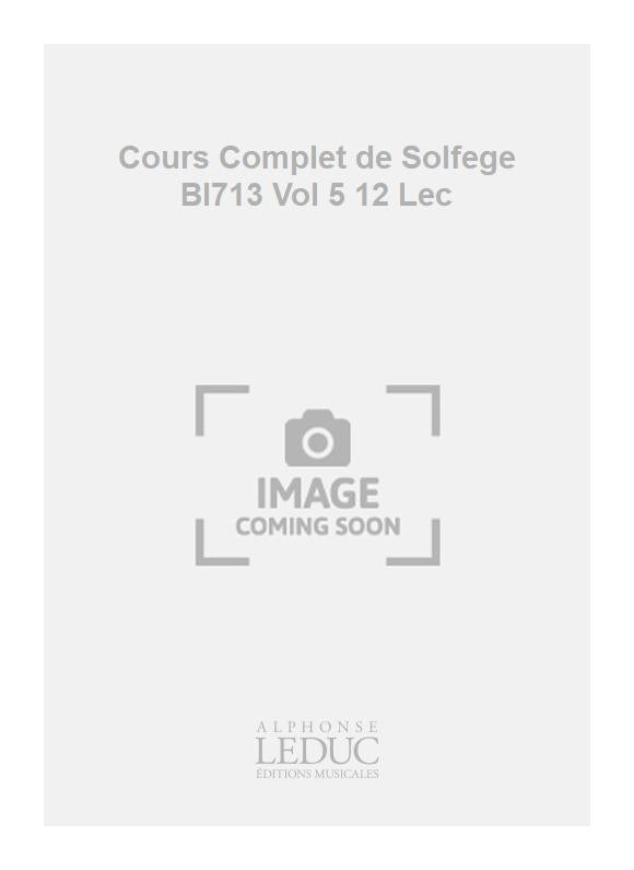 Cours Complet de Solfège Bl713 Vol 5 12 Lec | Becker
